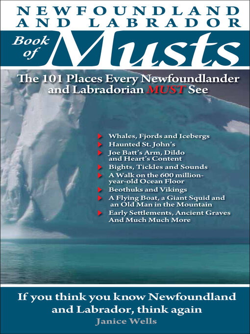 Title details for Newfoundland and Labrador Book of Musts by Janice Wells - Wait list